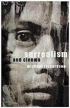 Surrealism and cinema /