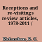 Receptions and re-visitings review articles, 1978-2011 /