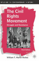 The civil rights movement : struggle and resistance /