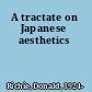 A tractate on Japanese aesthetics