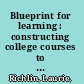 Blueprint for learning : constructing college courses to facilitate, assess, and document learning /
