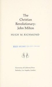 The Christian revolutionary : John Milton /