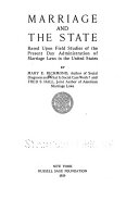 Marriage and the state, based upon field studies of the present day administration of marriage laws in the United States,