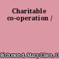 Charitable co-operation /