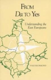 From Da to Yes : understanding the East Europeans /