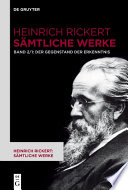 Der Gegenstand der Erkenntnis : Historisch-Kritische Ausgabe : Teilband 2/2 : 6. Auflage (1928). 3. und 4. /5. Auflage Durch Editorischen Apparat /