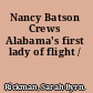 Nancy Batson Crews Alabama's first lady of flight /