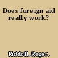 Does foreign aid really work?