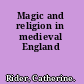 Magic and religion in medieval England