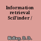 Information retrieval SciFinder /