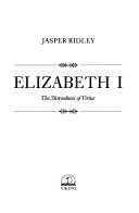 Elizabeth I : the shrewdness of virtue /