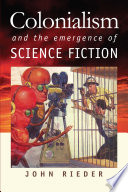 Colonialism and the emergence of science fiction