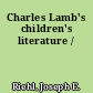 Charles Lamb's children's literature /