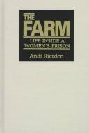 The farm : life inside a women's prison /