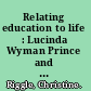 Relating education to life : Lucinda Wyman Prince and the Union School of Salesmanship, 1905-1918 /