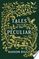 Tales of the peculiar /