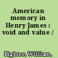 American memory in Henry James : void and value /