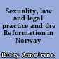 Sexuality, law and legal practice and the Reformation in Norway