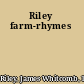 Riley farm-rhymes