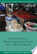 Food security in Africa's secondary cities.