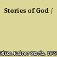 Stories of God /