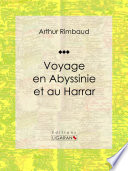 Voyage en Abyssinie et au Harrar /