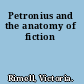 Petronius and the anatomy of fiction