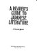 A reader's guide to Japanese literature /