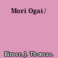 Mori Ogai /