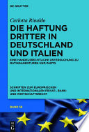 Die Haftung Dritter in Deutschland und Italien : Eine handelsrechtliche Untersuchung zu Ratingagenturen und PartG /