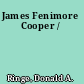 James Fenimore Cooper /