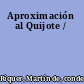 Aproximación al Quijote /