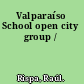Valparaíso School open city group /