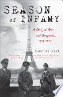 Season of infamy : a diary of war and occupation, 1939-1945 /