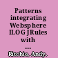 Patterns integrating Websphere ILOG JRules with IBM software /