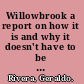 Willowbrook a report on how it is and why it doesn't have to be that way.