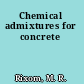 Chemical admixtures for concrete