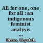 All for one, one for all : an indigenous feminist analysis of Native American and Palestinian hip-hop /