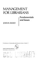 Management for librarians : fundamentals and issues /