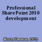 Professional SharePoint 2010 development