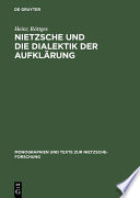 Nietzsche und die Dialektik der Aufklärung /