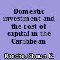 Domestic investment and the cost of capital in the Caribbean