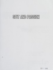 Spit and passion /