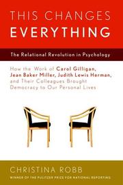 This changes everything : the relational revolution in psychology /