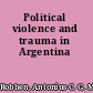 Political violence and trauma in Argentina