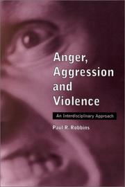 Anger, aggression, and violence : an interdisciplinary approach /