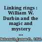 Linking rings : William W. Durbin and the magic and mystery of America /