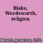 Blake, Wordsworth, religion