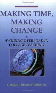 Making time, making change : avoiding overload in college teaching /