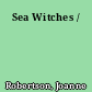 Sea Witches /